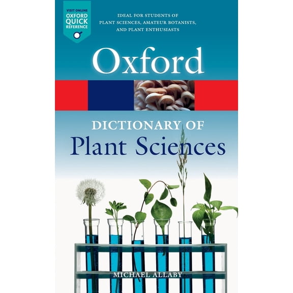 Oxford Quick Reference Dictionary of Plant Sciences, (Paperback)
