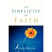 The Simplicity of Faith (Paperback)