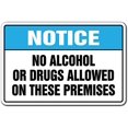 thumbnail image 1 of SignMission 8" X 12" Plastic Sign, Alcohol Or Drugs Allowed, 1 of 5