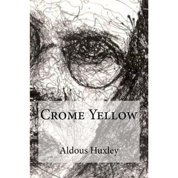 Crome Yellow, (Paperback)