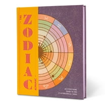 The Zodiac Almanac: An Everything Guide to the 12 Astrological Signs, (Hardcover)