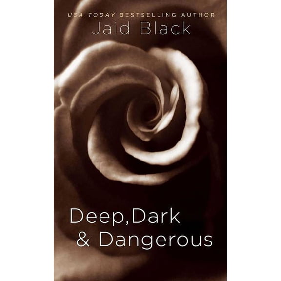 Deep, Dark & Dangerous, (Paperback)
