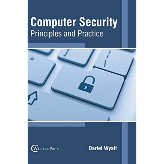 Pre-Owned Computer Security: Principles and Practice, (Hardcover)