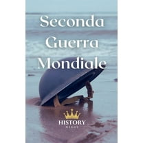 Le Grandi Guerre del Mondo Seconda Guerra Mondiale, Book 2, (Paperback)