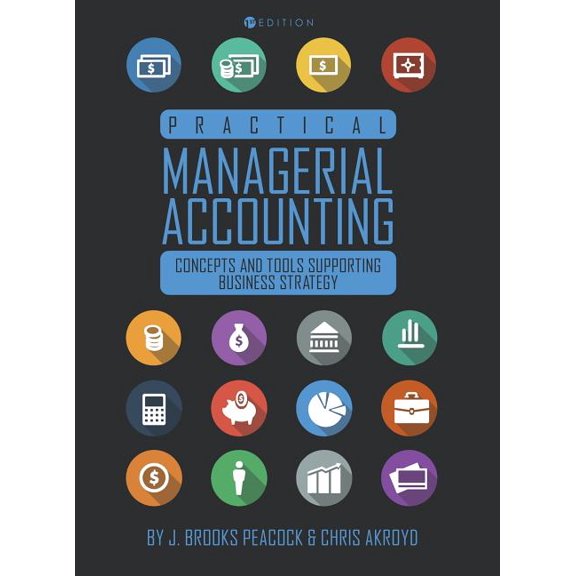 Practical Managerial Accounting, (Hardcover)