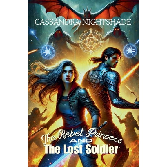 The Rebel Princess and the Lost Soldier, (Paperback)