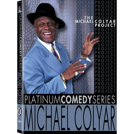 Platinum Comedy Series: Michael Colyar - The Michael Colyar