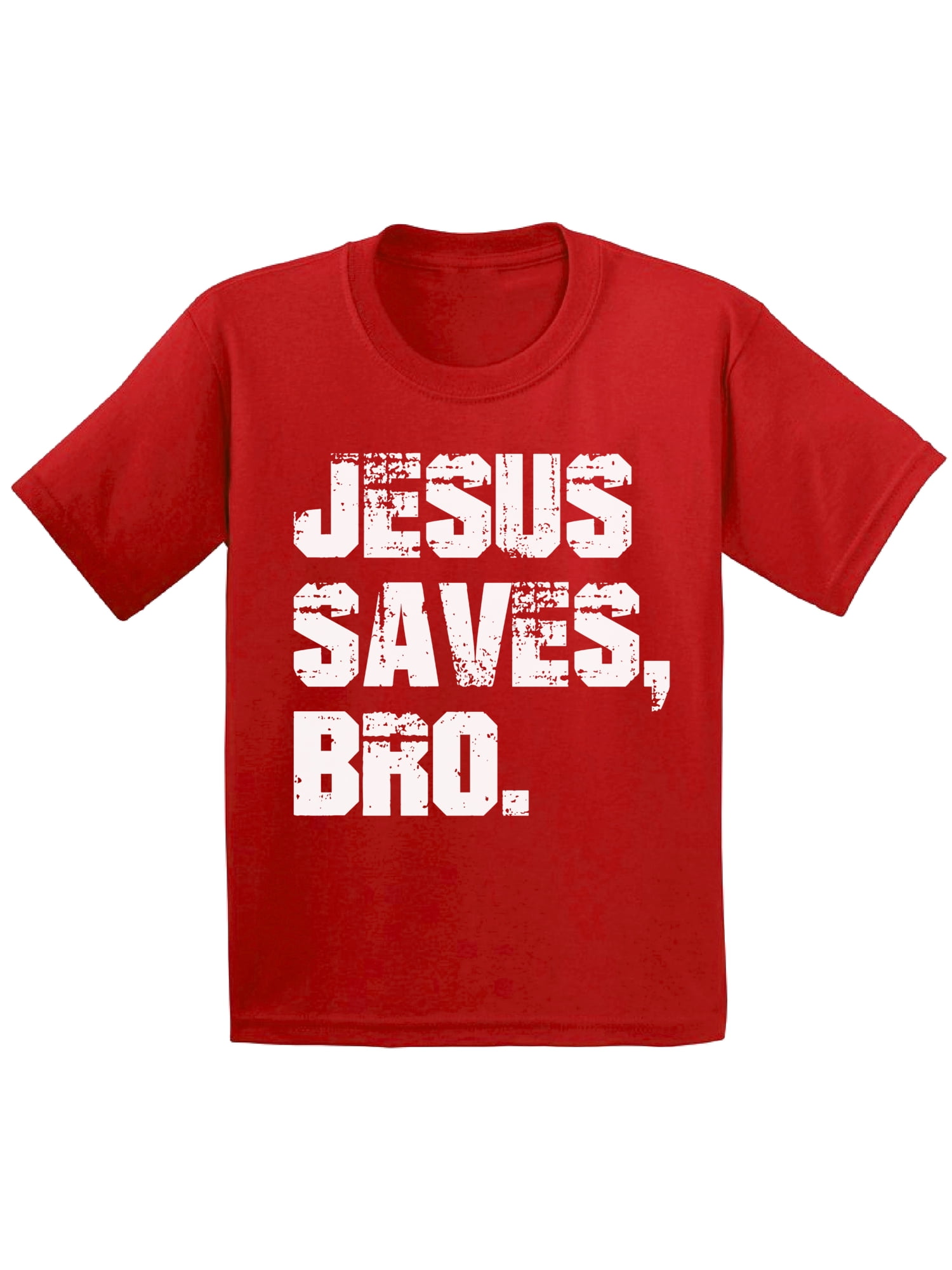 Awkward Styles Jesus Saves Bro Toddler Shirts Jesus Shirt for Kids T ...