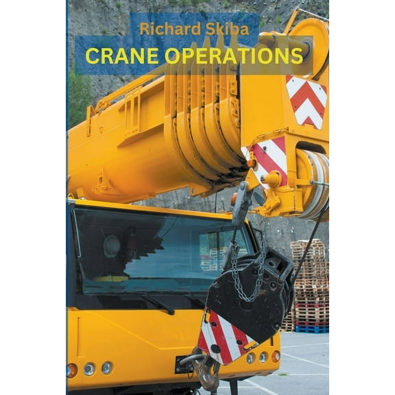 Crane Operations, (Paperback)