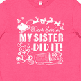 thumbnail image 4 of Inktastic Dear Santa, My Sister Did It Funny Christmas Youth T-Shirt, 4 of 5