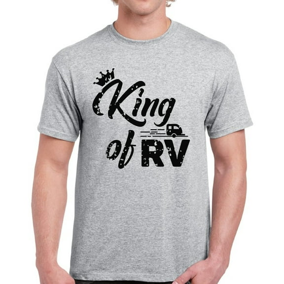 King of RV T-Shirt for Men - S M L XL 2XL 3XL 4XL 5XL Graphic Tee - Funny Camping Clothes Collection Camp Gift for Men