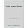 30,638 Burials in Georgia [Hardcover - Used]