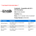 thumbnail image 2 of Crankshaft - Compatible with 2011 - 2013 Kia Optima 2012, 2 of 4
