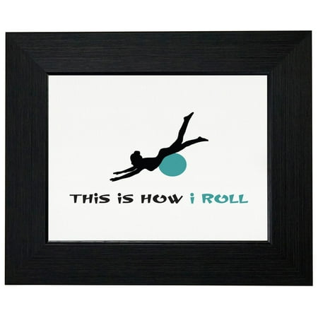 Roller Ball Desk This is How I Roll With Massage Roller Ball Framed Print Poster Wall or Desk Mount Options ()