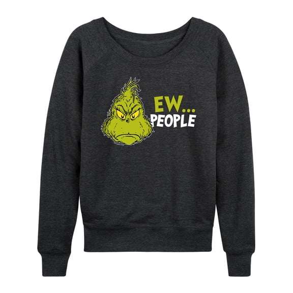 Dr. Seuss - Grinch Ew People - Women's Lightweight French Terry Long Sleeve Shirt