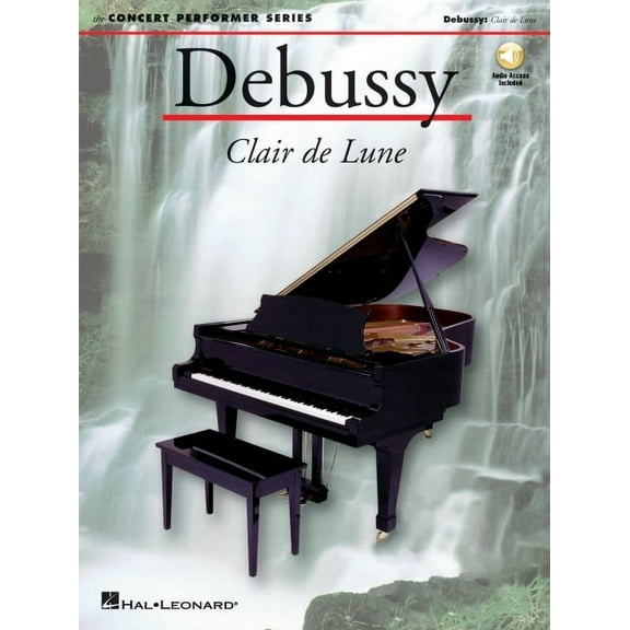 Debussy: Clair de Lune - Concert Performer Series (Bk/Online Audio) (Paperback) by Claude Debussy