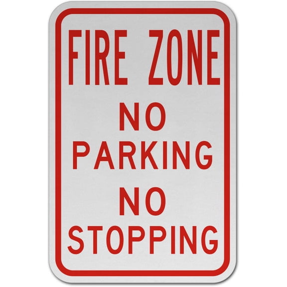 Traffic & Warehouse Signs - Fire Zone No Parking No Stopping Sign - Weather Approved Aluminum Street Sign, 0.04 Thickness - 10" X 7"