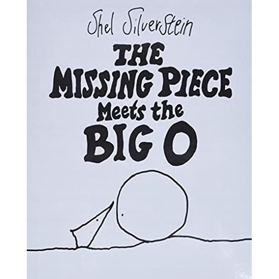 Pre-Owned The Missing Piece Meets the Big O (Hardcover) 0060256575 9780060256579