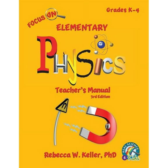 Focus on: Focus On Elementary Physics Teacher's Manual 3rd Edition (Paperback)