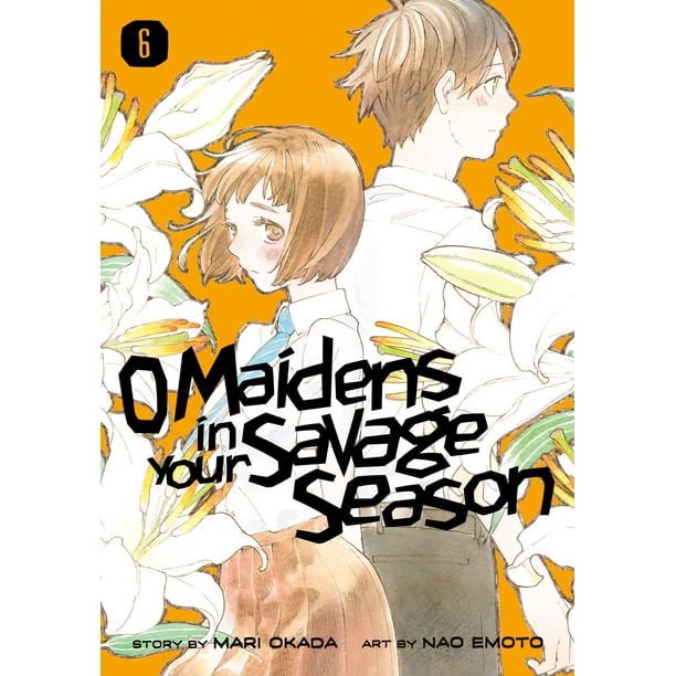 0 Maidens In Your Savage Season O Maidens In Your Savage Season 6 - eBook - Walmart.com - Walmart.com