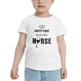 thumbnail image 2 of Safety First Drink With A Nurse Cute Toddler T-Shirts for Boys Girls (White, 2T), 2 of 5