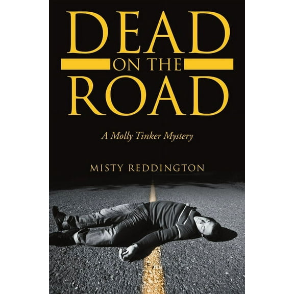 Dead on the Road: A Molly Tinker Mystery, (Paperback)