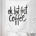 thumbnail image 1 of But First Coffee Tapestry, Monochrome Style Illustration of Paintbrush Drawn Wording, Fabric Wall Hanging Decor for Bedroom Living Room Dorm, 5 Sizes, Charcoal Grey and White, by Ambesonne, 1 of 1