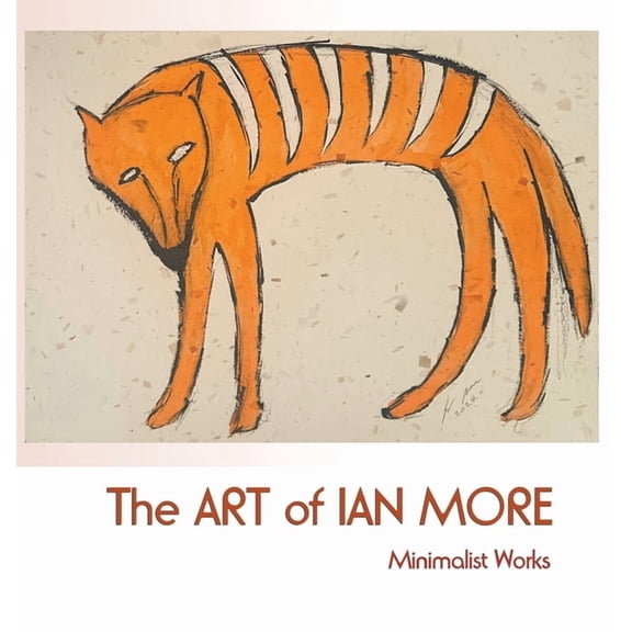 The Art of Ian More, (Hardcover)