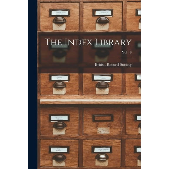 The Index Library; Vol 19 (Paperback)