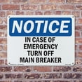 thumbnail image 5 of In Case Of Emergency Turn Off Main Breaker OSHA Notice Aluminum Sign 24 Inch x 18 Inch - 10 Pack, 5 of 8