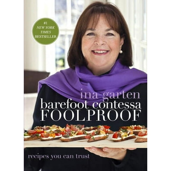 Pre-Owned Barefoot Contessa Foolproof: Recipes You Can Trust: A Cookbook (Hardcover 9780307464873) by Ina Garten