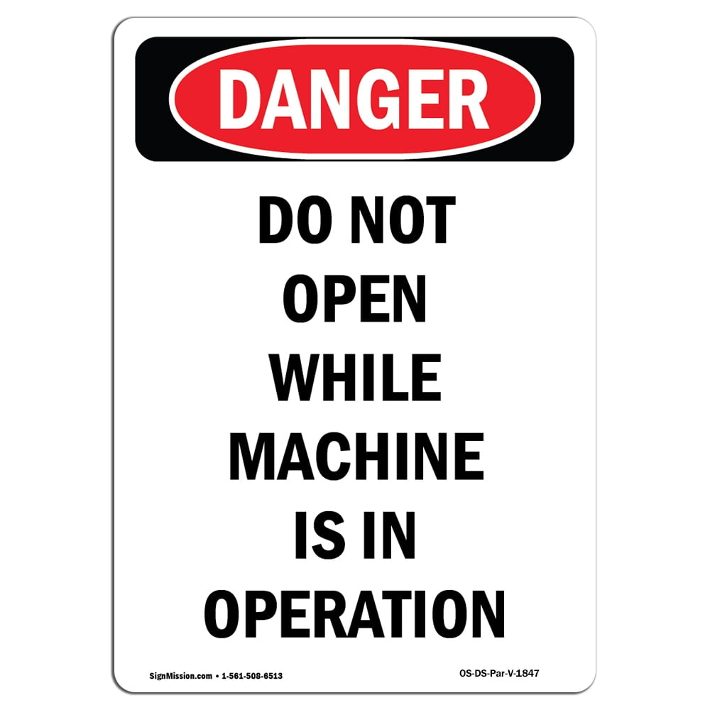 OSHA Danger Sign Portrait Do Not Open While In Operation Choose osha-danger-sign-portrait-do-not-open-while-in-operation-choose