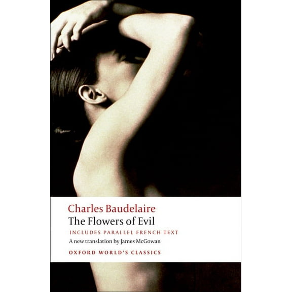 Oxford World's Classics The Flowers of Evil, (Paperback)