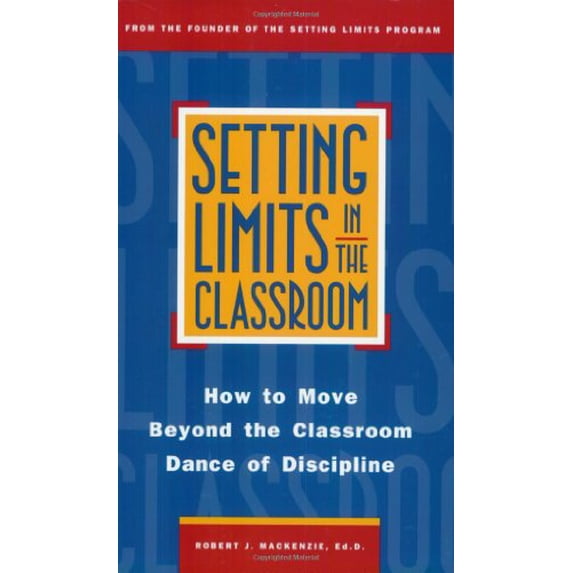 Pre-Owned Setting Limits in the Classroom Paperback