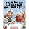 thumbnail image 2 of There Was An Old Lady Who Swallowed A Bell!, Lucille Colandro Paperback, 2 of 2