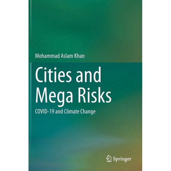 Cities and Mega Risks: Covid-19 and Climate Change, (Hardcover)