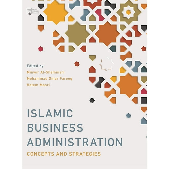 Islamic Business Administration: Concepts and Strategies, (Paperback)
