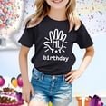 thumbnail image 2 of MIXUE Toddler Girls Tops & T-Shirts Birthday Letter Print Short Sleeve Crewneck Casual Fit Basic Tops Pullover Tee Shirts Sportwear,Black,3-4 Years, 2 of 4