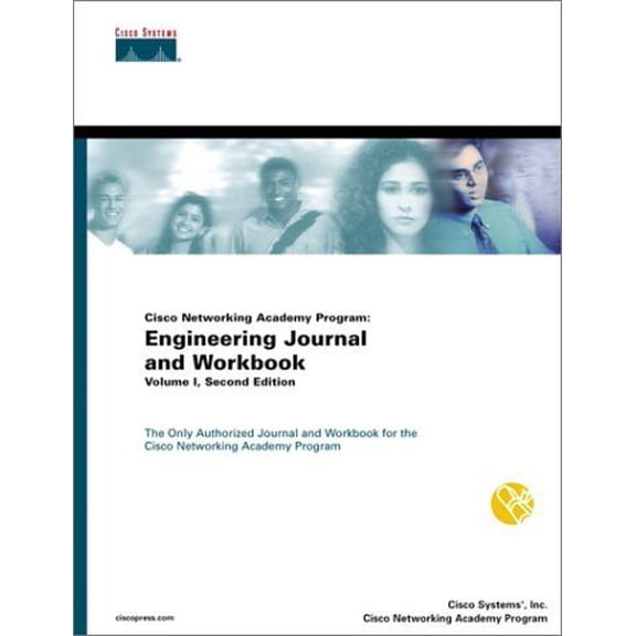 Pre-Owned Cisco Networking Academy Program: Engineering Journal and Workbook, Volume I (2nd Edition), 9781587130267, 1587130262, Paperback, 2 edition