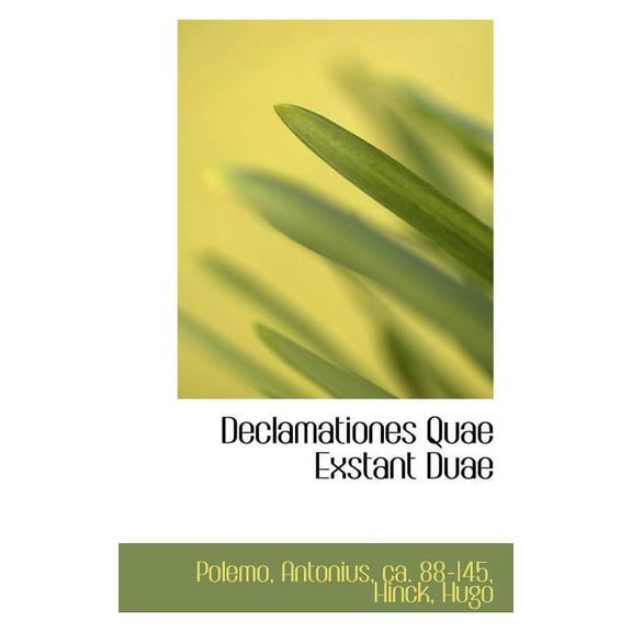 Declamationes Quae Exstant Duae (Paperback)