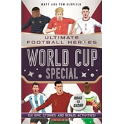 Ultimate Football Heroes: World Cup Special : Ultimate Football Heroes - The No.1 football series (Paperback)
