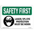 thumbnail image 1 of SignMission OS-SF-P-710-L-10667 OSHA Premier Signe de Sécurité - Protection des Yeux au Laser Ipl Doit Être Porté avec Symbole, 1 of 1