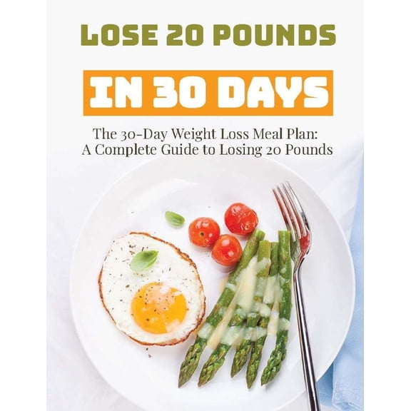 The 30-Day Weight Loss Meal Plan (Paperback)