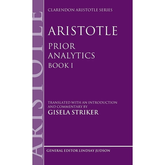 Clarendon Aristotle Aristotle, Prior Analytics Book I, (Hardcover)