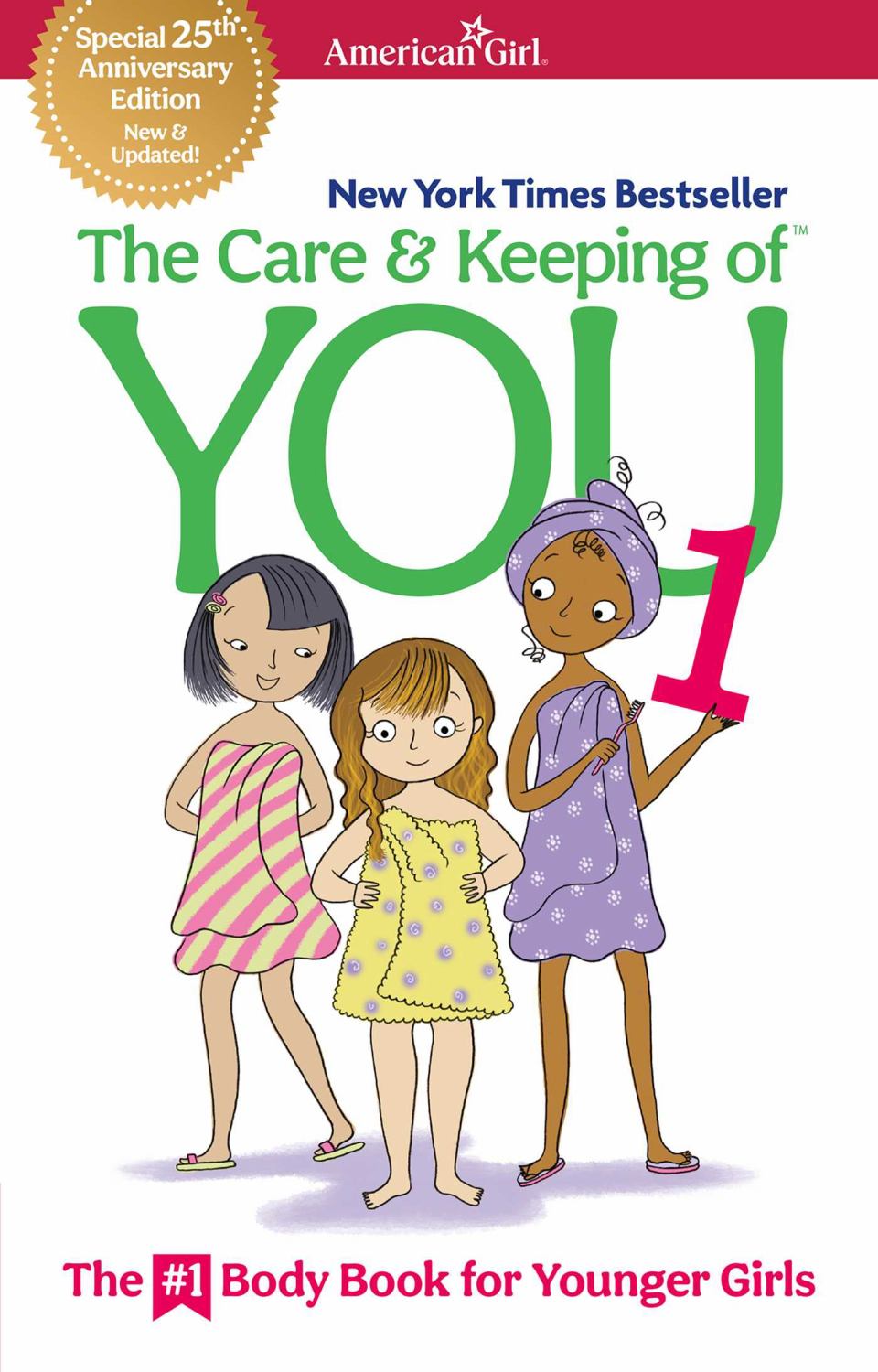 The Care and Keeping of You 1: The Body Book for Younger Girls (Paperback)