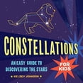thumbnail image 1 of Constellations for Kids: An Easy Guide to Discovering the Stars, 1 of 2