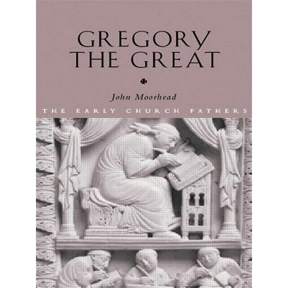 Early Church Fathers Gregory the Great, (Paperback)