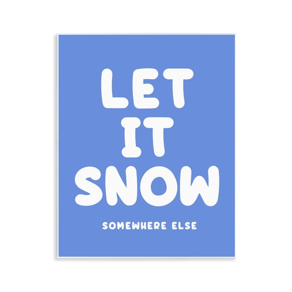 Stupell Industries Snow Somewhere Else Holiday Painting Unframed Art Print Wall Art, 11 x 14