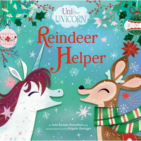 Pre-Owned Uni the Unicorn: Reindeer Helper (Hardcover 9780593178096) by Amy Krouse Rosenthal