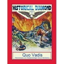 Quo Vadis: Historienepos vom Nobelpreisträger, (Paperback)